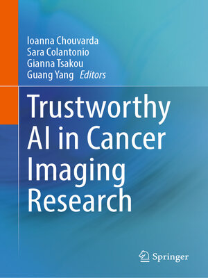cover image of Trustworthy AI in Cancer Imaging Research
